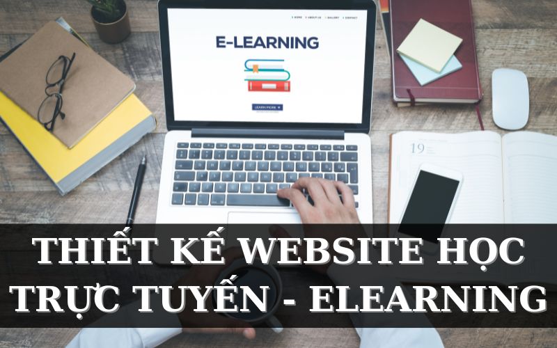Thiết kế website dạy học trực tuyến Elearning - Taki Media